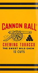 Cannon Ball Plug - The sweet and Mild chew 12 plugs - Days Work Plug - mild and sweet 15 plugs - Cannon Ball plug - Dental snuff - Peach snuff - Tube Rose snuff - Honey Bee snuff - Lorillard snuff - Navy snuff - Rail Road Mills snuff - Society snuff - Square snuff - Superior snuff - Top snuff cans 12ct 