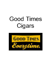 Good Times Cigars